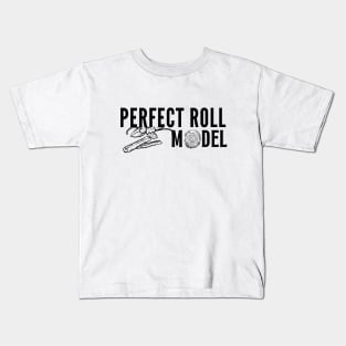 Perfect Roll Model Cinnamon Roll Mom Dad Role Model Kids T-Shirt